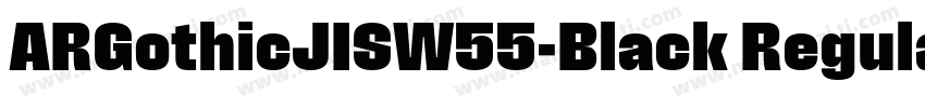 ARGothicJISW55-Black Regular字体转换
